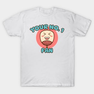 Your No.1 Fan T-Shirt
